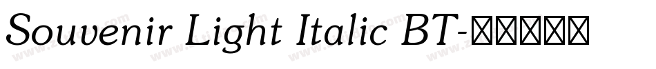 Souvenir Light Italic BT字体转换
